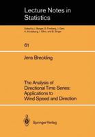 The Analysis of Directional Time Series: Applications to Wind Speed and Direction (Interdisciplinary Applied Mathematics) 0387971823 Book Cover