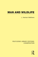 Man and Wildlife 0367416700 Book Cover