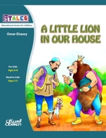 My Tales: A little lion in our house 6035037593 Book Cover