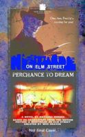 A Nightmare on Elm Street: Perchance to Dream 1844163229 Book Cover