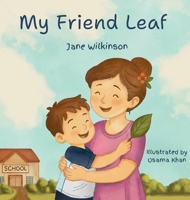 My Friend Leaf 176414970X Book Cover