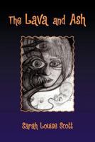 The Lava and Ash 1453511938 Book Cover