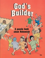 God's Builder Nehemiah (Puzzle & Learn) 1857920538 Book Cover