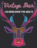 Vintage Deer Coloring Book for Adults: Relaxation with Deer Coloring Pages B09D5YYPW3 Book Cover