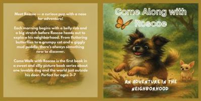Come Along With Roscoe: An Adventure in the Neighborhood B0FLJT2MMS Book Cover