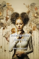 Intelligenza Emotiva (Italian Edition) 9975132936 Book Cover