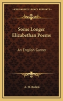Some Longer Elizabethan Poems: An English Garner 053008189X Book Cover