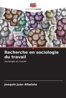 Recherche en sociologie du travail: Sociologie du travail (French Edition) B0CL5RWJMR Book Cover