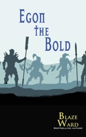 Egon the Bold 1644702185 Book Cover