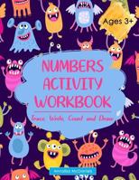 Numbers Activity Workbook: Trace, Write, Count and Draw 1790477662 Book Cover