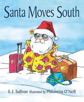 Santa Moves South 1602610460 Book Cover