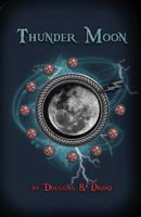 Thunder Moon: Book Two Altered States 1483938999 Book Cover