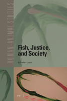 Fish, Justice, and Society 9004373357 Book Cover