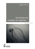Souviens-toi comme je regrette... (French Edition) 2748370066 Book Cover