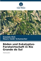 Böden und Eukalyptus-Forstwirtschaft in Rio Grande do Sul (German Edition) 6207721462 Book Cover