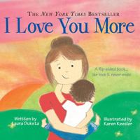 I Love You More Padded Board Book 1402292503 Book Cover