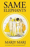 Same Elephants 0999118129 Book Cover