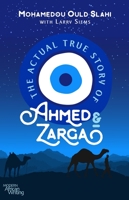 The Actual True Story of Ahmed and Zarga 0821424386 Book Cover