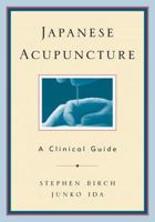 Japanese Acupuncture: A Clinical Guide (Paradigm Title) 0912111429 Book Cover