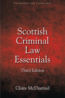 Scottish Criminal Law Essentials 1474433561 Book Cover