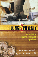 Plunge2poverty: An Intensive Poverty Simulation Experience 1596690879 Book Cover