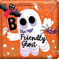 Boo the Friendly Ghost: Padded Board Book: Padded Hardcover Picture Storybook 0655241779 Book Cover