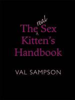 The Real Sex Kitten's Handbook 184400158X Book Cover