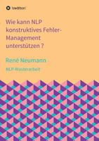 Wie Kann Nlp Konstruktives Fehler-Management Unterstutzen ? 3734595541 Book Cover