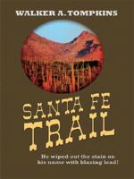 Santa Fe Trail B0018V5O60 Book Cover