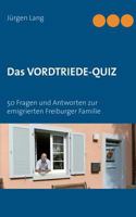 Das Vordtriede-Quiz: 50 Fragen und Antworten zur emigrierten Freiburger Familie 3739204923 Book Cover