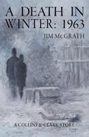 A Death in Winter: 1963 1912605457 Book Cover