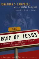 The Way of Jesus: A Journey of Freedom for Pilgrims and Wanderers 0787976830 Book Cover