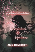 Rogues, Purebreds, and Watchers (Hawthorn's Revolution) B0CSK2JY36 Book Cover