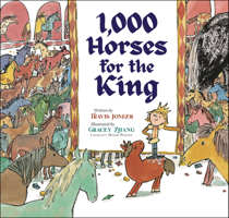 1,000 Horses for the King 059369256X Book Cover