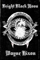 Bright Black Moon 0984969217 Book Cover