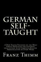 German Self-Taught: With Phonetic Pronunciation 1489504281 Book Cover