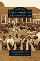 African Americans of Jefferson County 1531644619 Book Cover