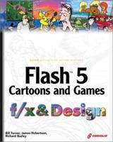 Flash 5 Cartoons and Games f/x and Design 1576109585 Book Cover