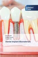 Dental Implant Biomaterials 6138923081 Book Cover