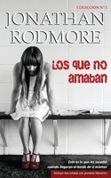 Los que no amaban B08WZFTSZH Book Cover