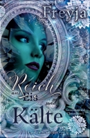 Freyja - Reich aus Eis und Kälte: Die Gezeitenwald Chroniken 1 (German Edition) 3384362322 Book Cover