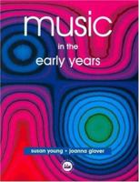 Music in the Early Years 0750706597 Book Cover