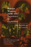 Russian Women, 1698-1917: Experience and Expression, an Anthology of Sources 0253340845 Book Cover