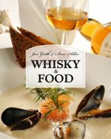 Whisky & Food 1908233044 Book Cover