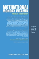 Motivational Monday Vitamin: Weekly Sub Digest B0CF3JQG1K Book Cover