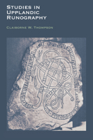 Studies in Upplandic Runography 0292769407 Book Cover