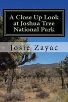 A Close Up Look at Joshua Tree National Park 153702986X Book Cover