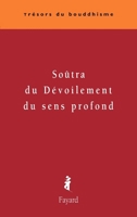 Soûtra du dévoilement du sens profond 2213627053 Book Cover