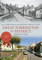 Great Torrington  District Through Time 1445634171 Book Cover