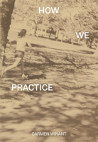 How We Practice 1954947178 Book Cover